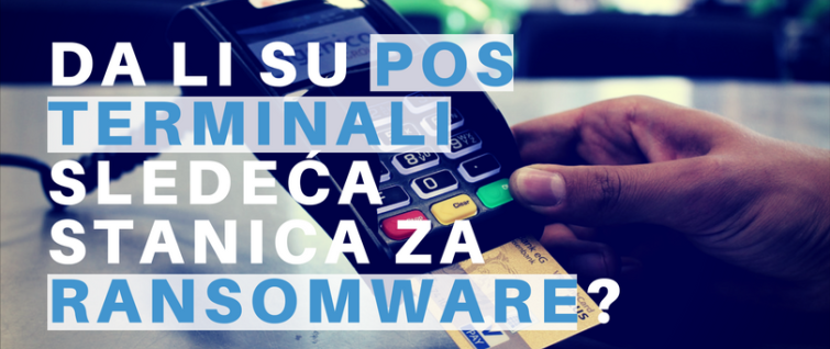 Da li su POS terminali „sledeća stanica“ za ransomware?