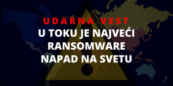 U toku je najveći ransomware napad na svetu