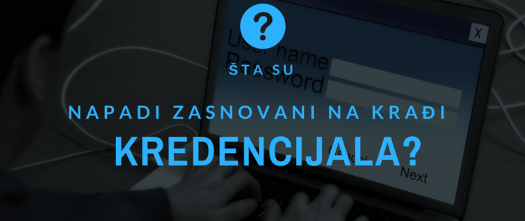 Šta su napadi zasnovani na krađi kredencijala?