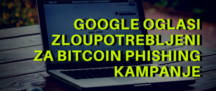 Google oglasi zloupotrebljeni za Bitcoin phishing kampanje