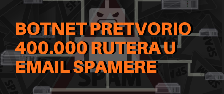 Botnet pretvorio 400.000 rutera u email spamere